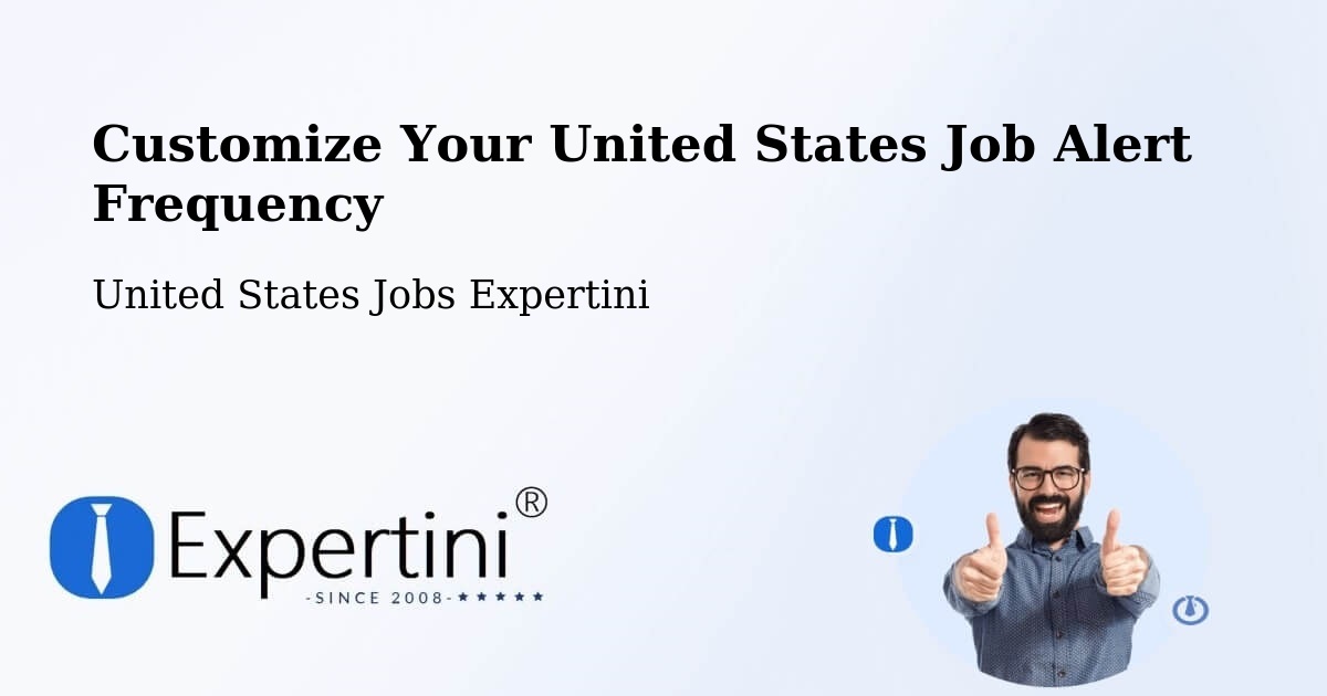 Customize Your United States Job Alert Frequency - United States Jobs Expertini